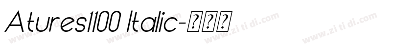 Atures1100 Italic字体转换